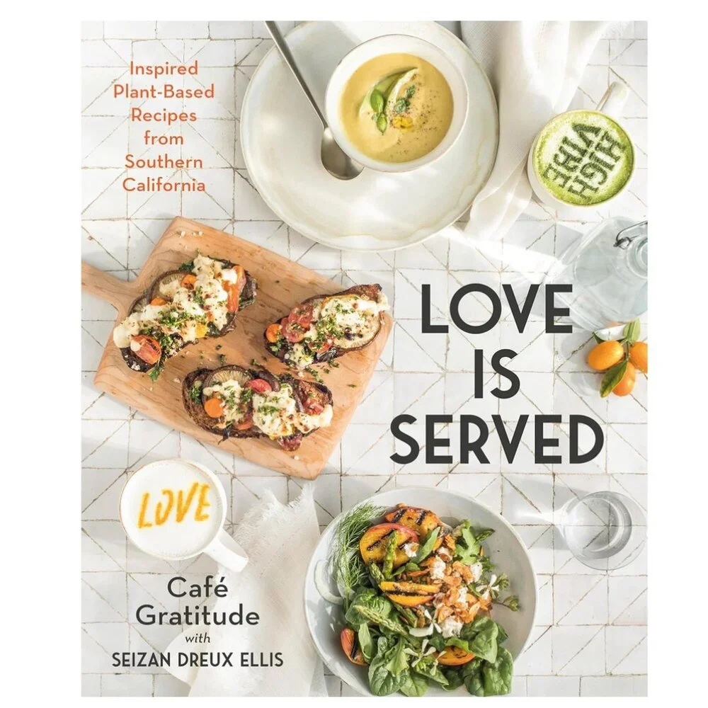 Love is Served Cafe Gratitude